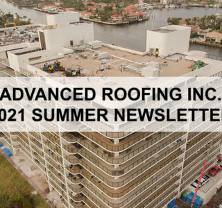 Advanced Roofing Summer Newsletter 2021 2